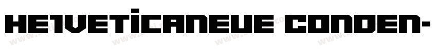 he1veticaneue Conden字体转换 he1veticaneue Conden字体转换